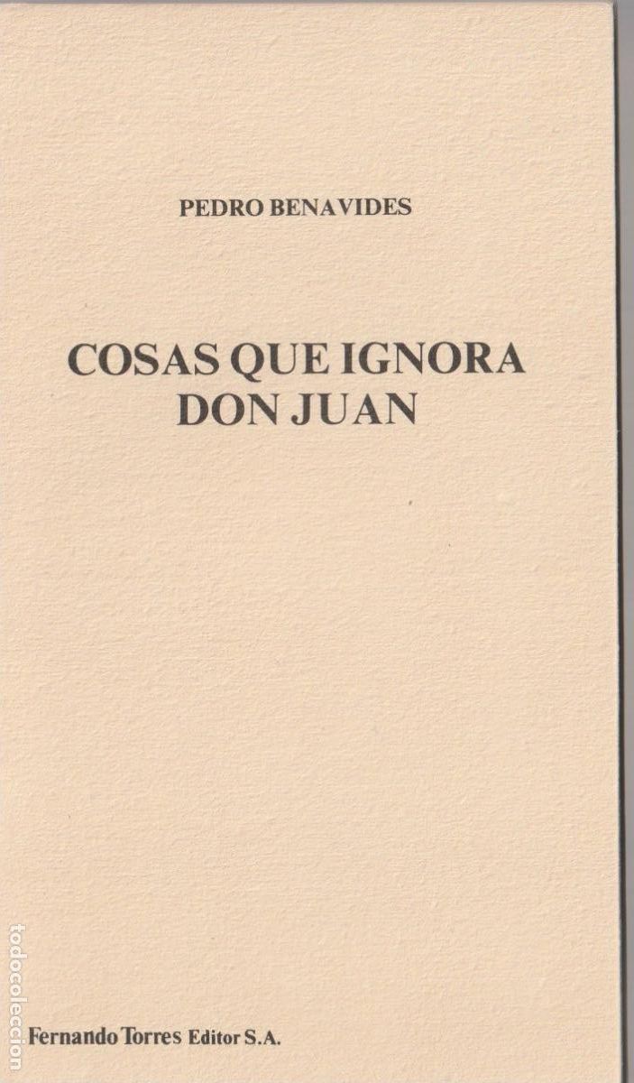 Libros de segunda mano: Cosas que ignora don Juan / Pedro Benavides