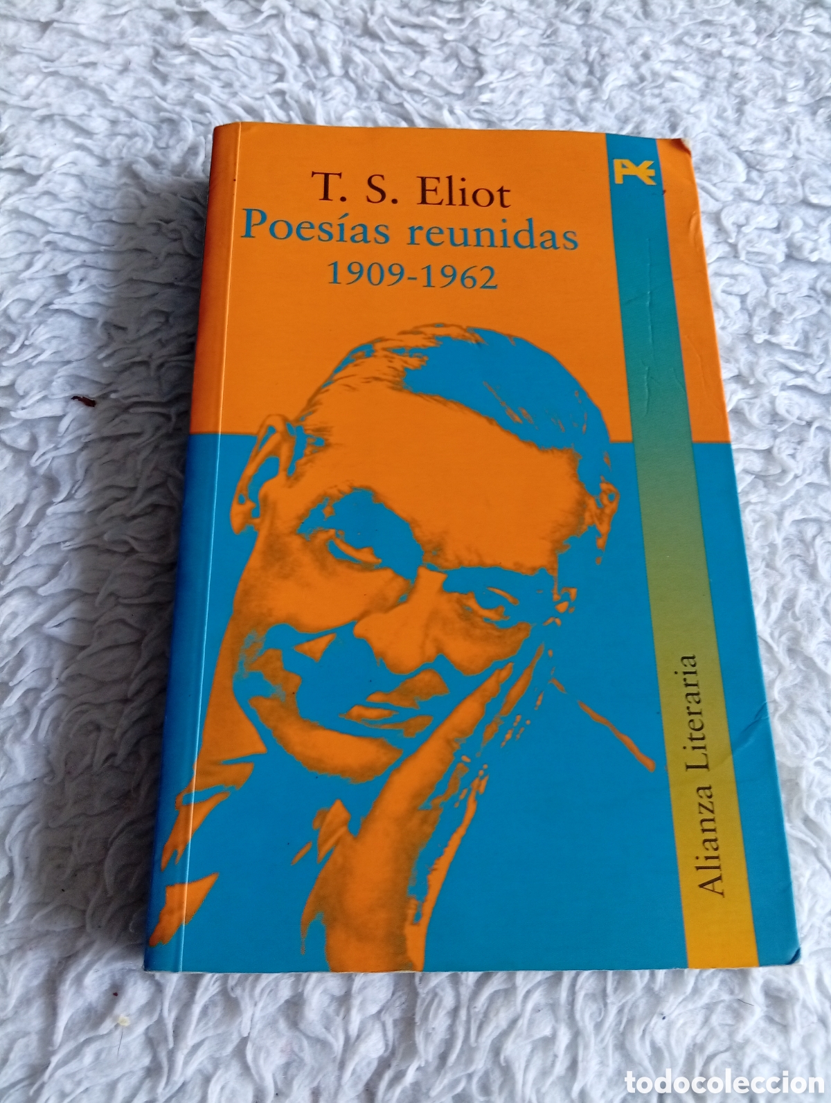 Libros de segunda mano: T.S.Eliot. Poes&iacute;a reunida. 1909-1962