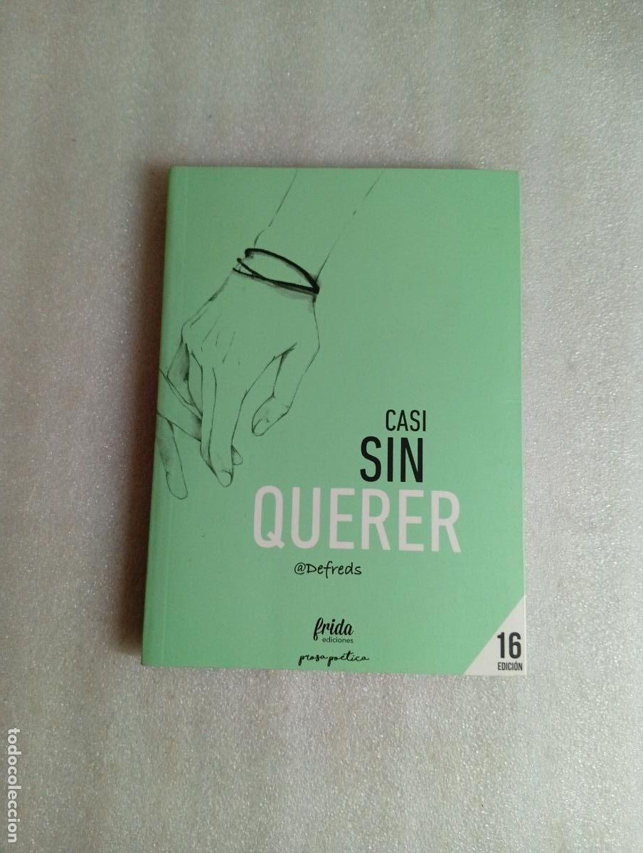 Libros de segunda mano: CASI SIN QUERER - Defreds