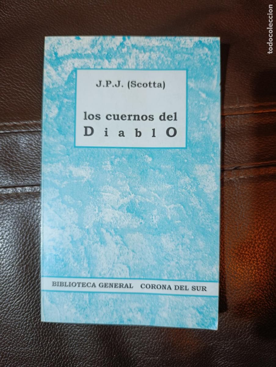 Libros de segunda mano: LOS CUERNOS DEL DIABLO J P J SCOTTA POESIA