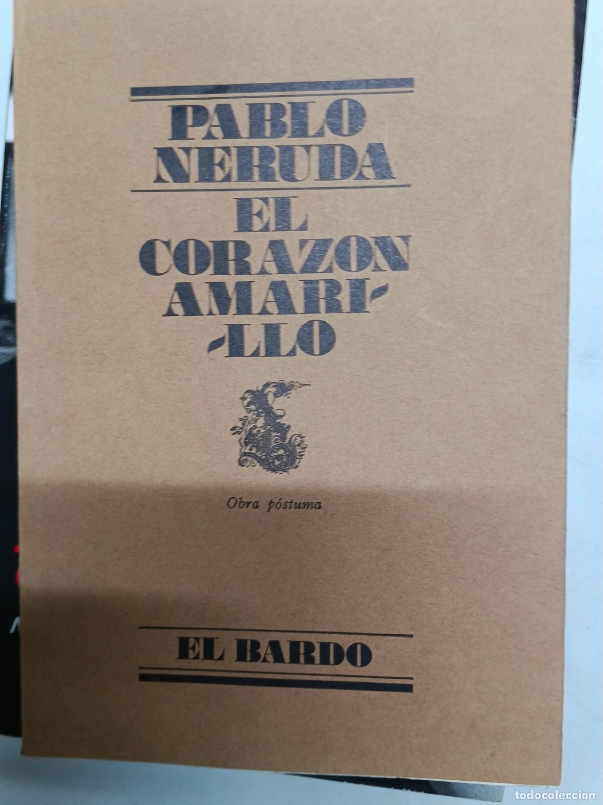 Libros de segunda mano: El coraz&oacute;n amarillo: Neruda, Pablo.- Neruda, Pablo
