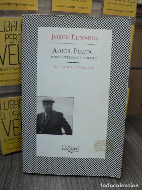 Livres d'occasion: Adi&oacute;s, poeta - Edwards, Jorge - Tusquets Editores - F&aacute;bula, 229