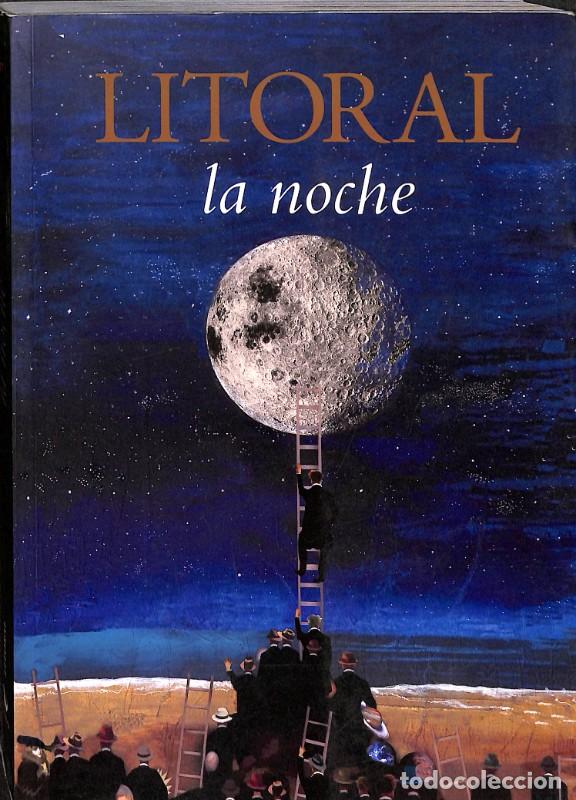 Libros de segunda mano: Litoral: La noche - Revista: Poes&iacute;a, el arte y el pensamiento - N&ordm; 247 - 2019