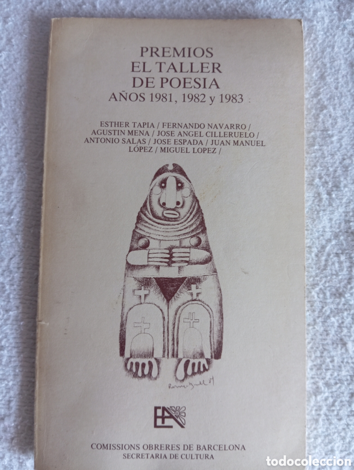Libros de segunda mano: Premios El Taller de Poes&iacute;a (a&ntilde;os 1981, 1982 y 1983), editado por Comisiones Obreras de Barcelona