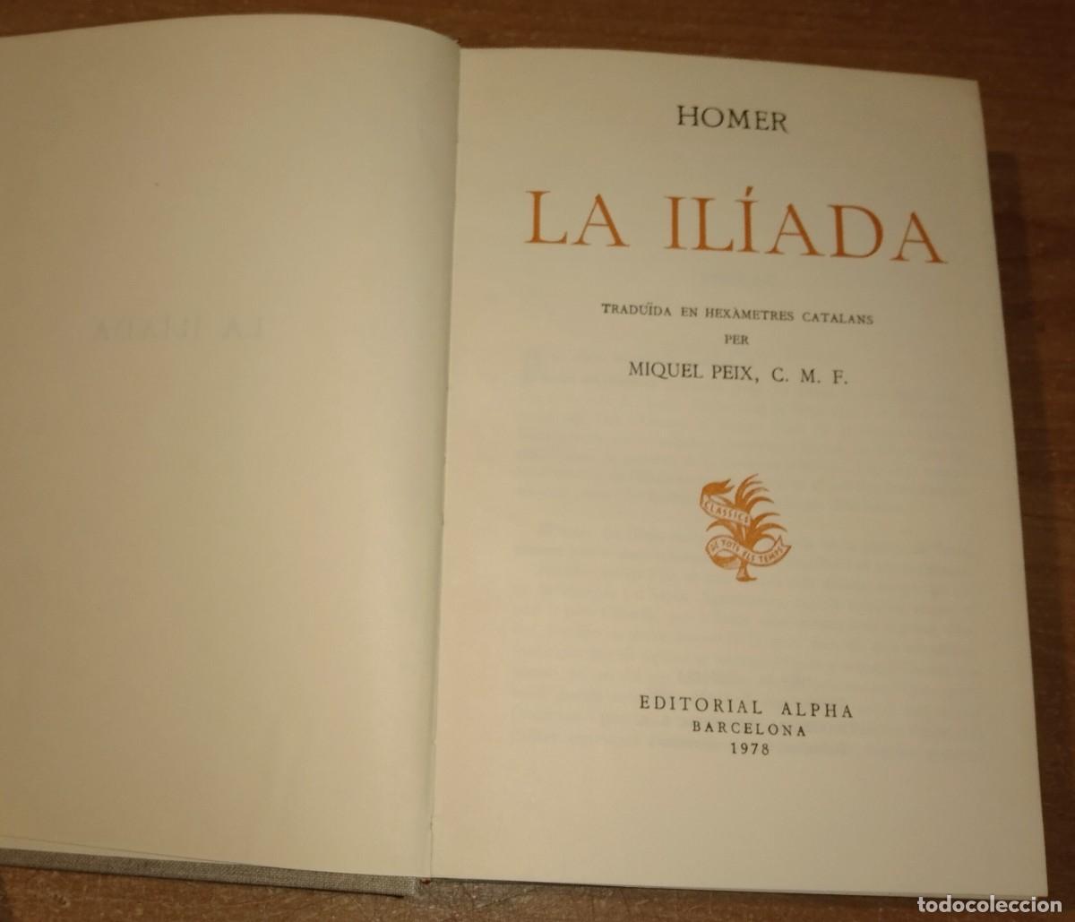 Libros de segunda mano: HOMER - LA IL&Iacute;ADA - EDITORIAL ALPHA, 1978 - Foto 3