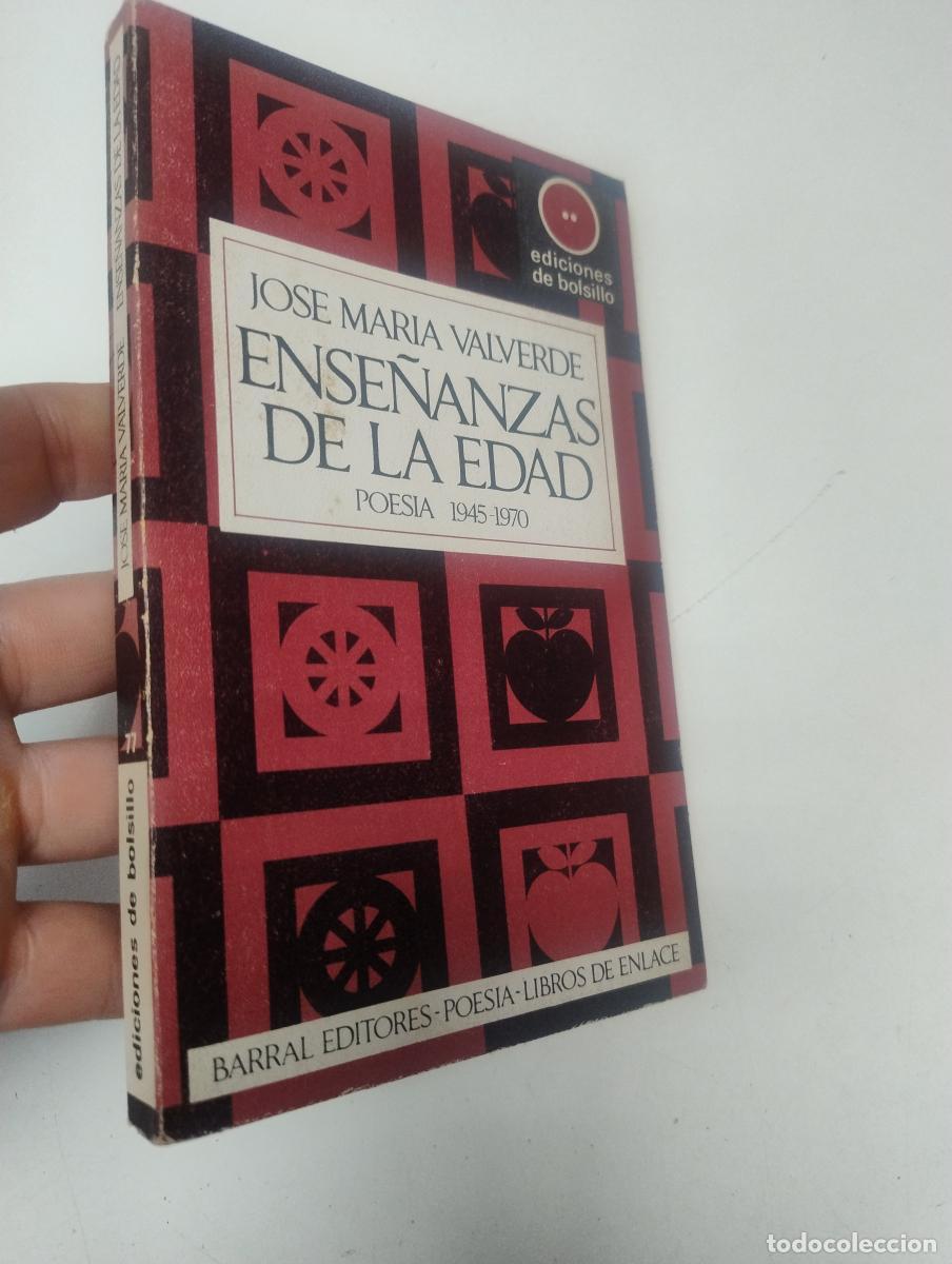Libros de segunda mano: Ense&ntilde;anzas de la edad. Poes&iacute;a 1945-1970 - Valverde, Jos&eacute; Mar&iacute;a