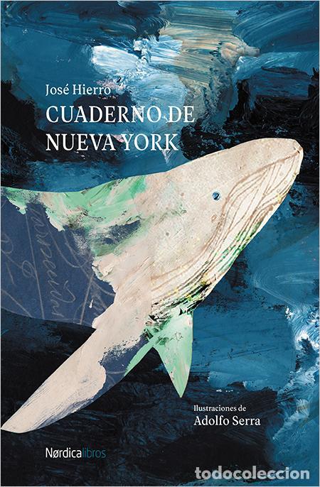 Libros de segunda mano: Cuaderno de Nueva York. - Hierro Del Real, Jos&eacute;.