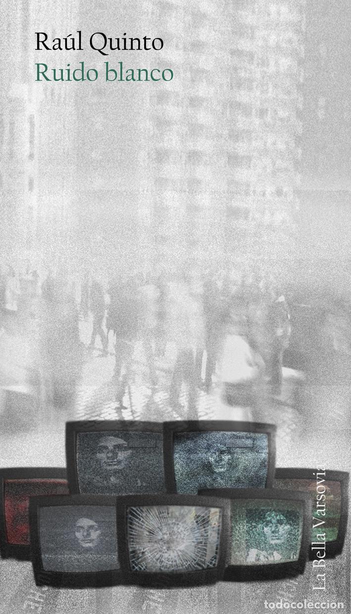 Libros de segunda mano: RUIDO BLANCO. - Quinto, Ra&uacute;l.