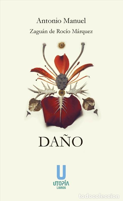 Libros de segunda mano: Da&ntilde;o. - Antonio Manuel.