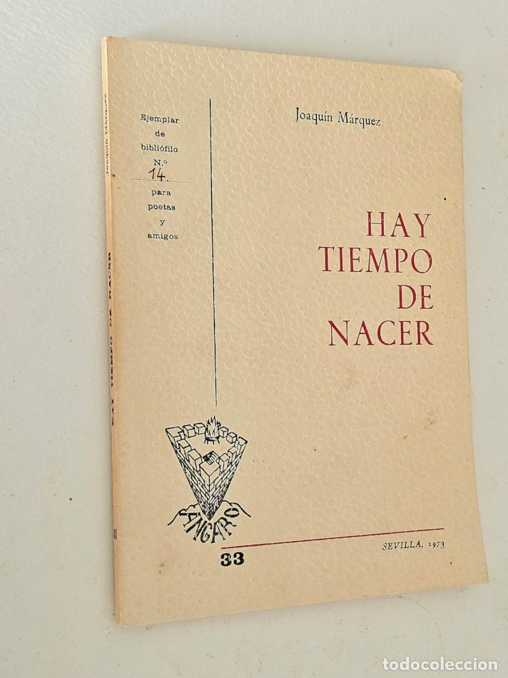 Livres d'occasion: HAY TIEMPO DE NACER - MARQUEZ, Joaqu&iacute;n