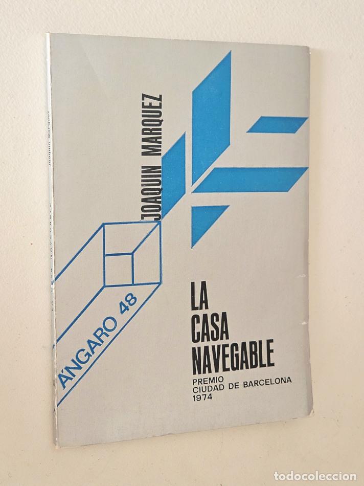 Livres d'occasion: LA CASA NAVEGABLE. Premio Ciudad de Barcelona 1974. - MANRIQUE, Joaquin
