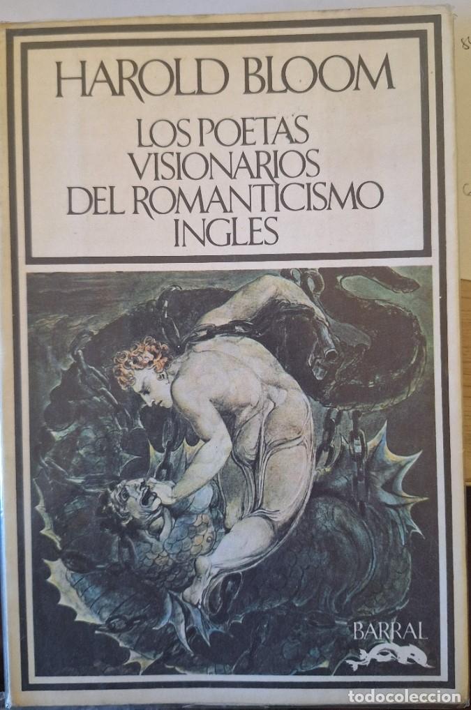 Second hand books: LOS POETAS VISIONARIOS DEL ROMANTICISMO INGLES. PRIMERA EDICION. - BLOOM, Harold.