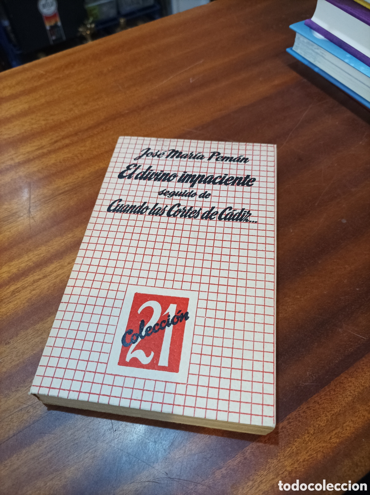 Libros de segunda mano: EL DIVINO IMPACIENTE SEGUIDO DE CU&Aacute;NDO LAS CORTES DE C&Aacute;DIZ.JOSE MAR&Iacute;A PEMAN