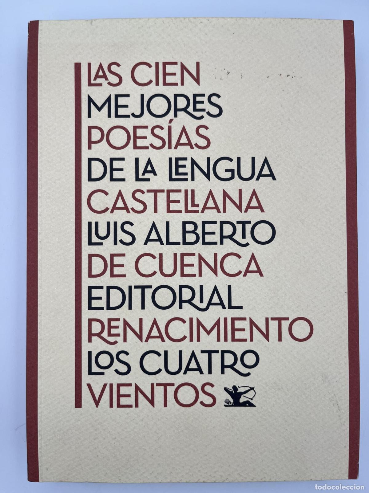 Libros de segunda mano: Las cien mejores poes&iacute;as de la lengua castellana - Luis Alberto De Cuenca