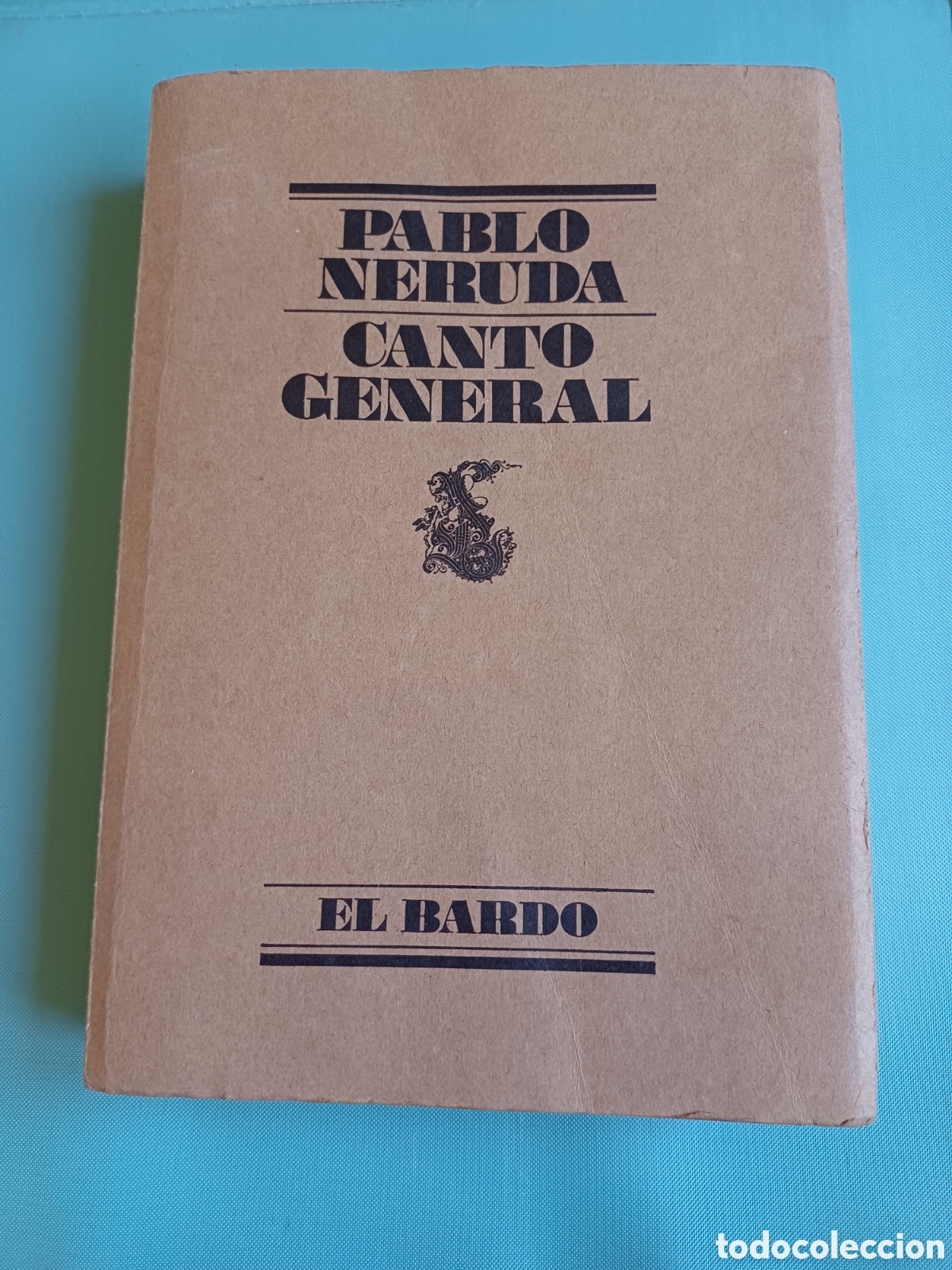 Libros de segunda mano: Pablo Neruda Canto General El Bardo Editorial Lumen
