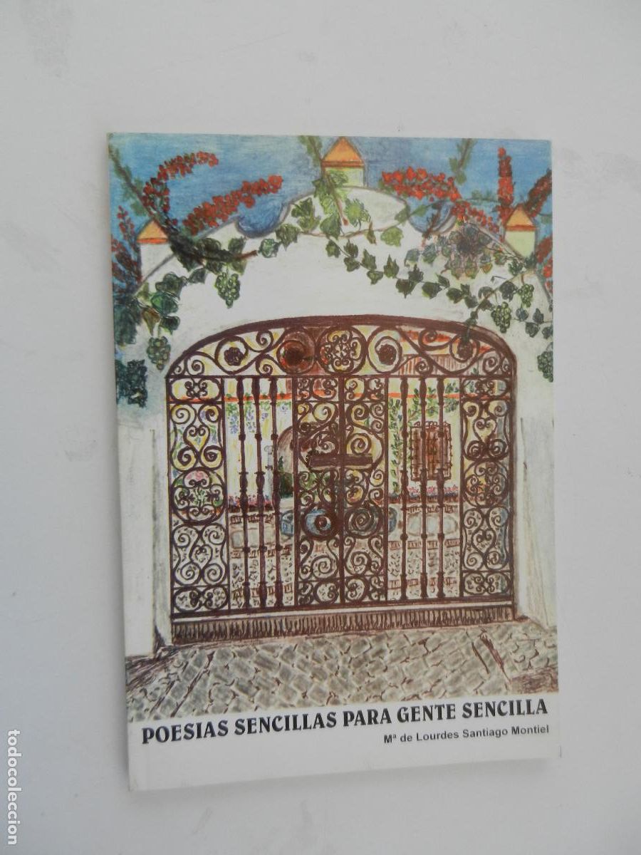 Libros de segunda mano: POES&Iacute;AS SENCILLAS PARA GENTE SENCILLA - M&ordf; LOURDES SANTIAGO MONTIEL.