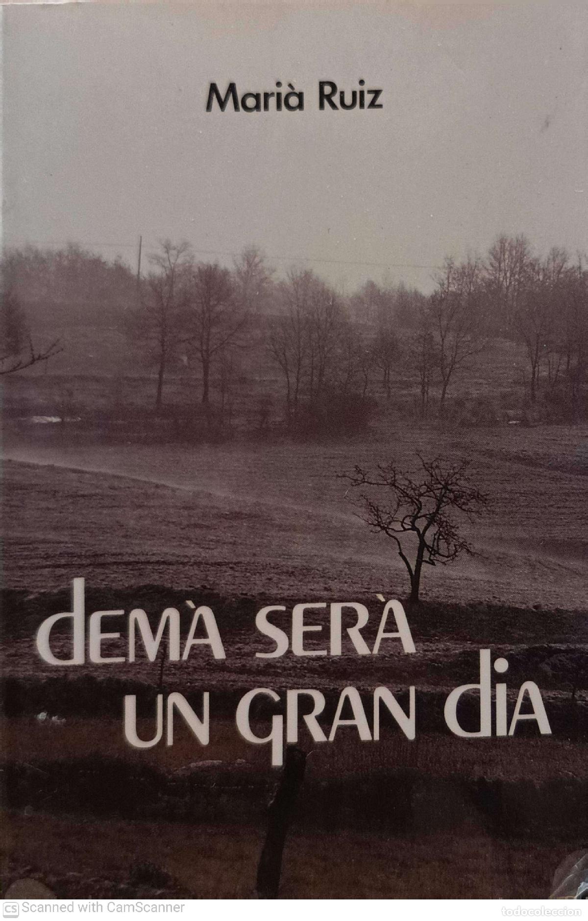 Libros de segunda mano: Dem&agrave; ser&agrave; un gran dia - Mari&agrave; Ruiz
