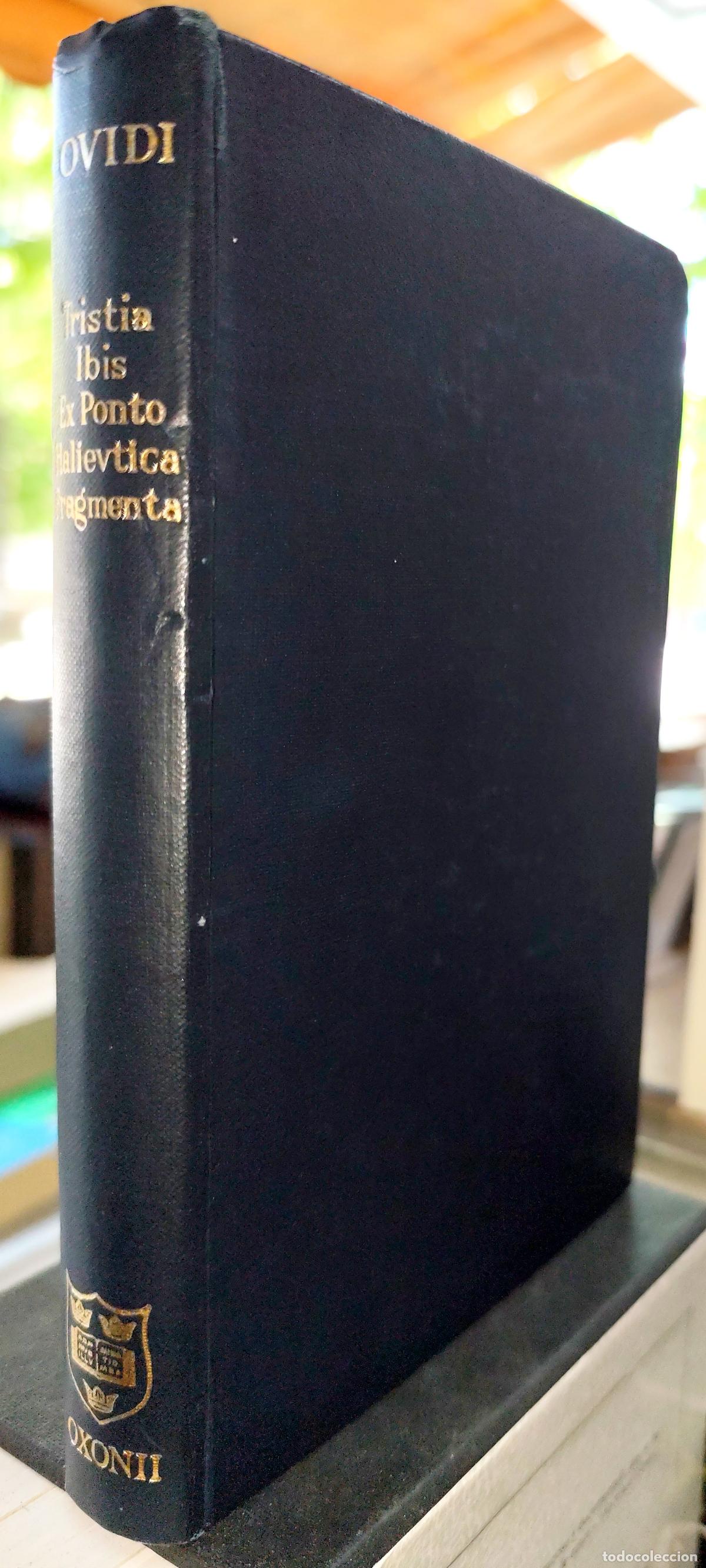 Libros de segunda mano: P. OVIDI NASONIS. TRISTA. IBIS. EX PONTO. HALIEUTICA. FRAGMENTA. OVIDIO. TEXTO EN LAT&Iacute;N.