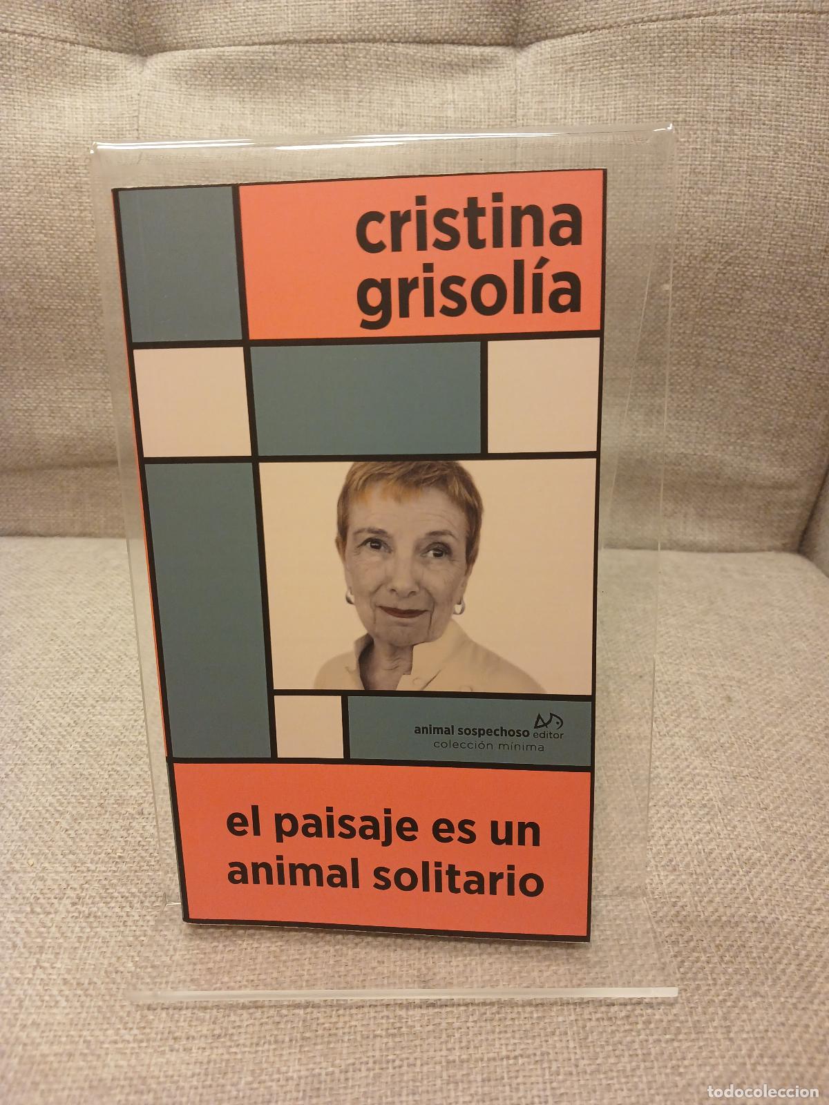 Livres d'occasion: El paisaje es un animal solitario: 18 (M&iacute;nima) - Cristina Grisol&iacute;a