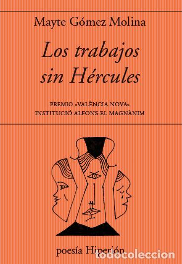 Libros de segunda mano: Los trabajos sin H&eacute;rcules. - G&oacute;mez Molina, Mayte.