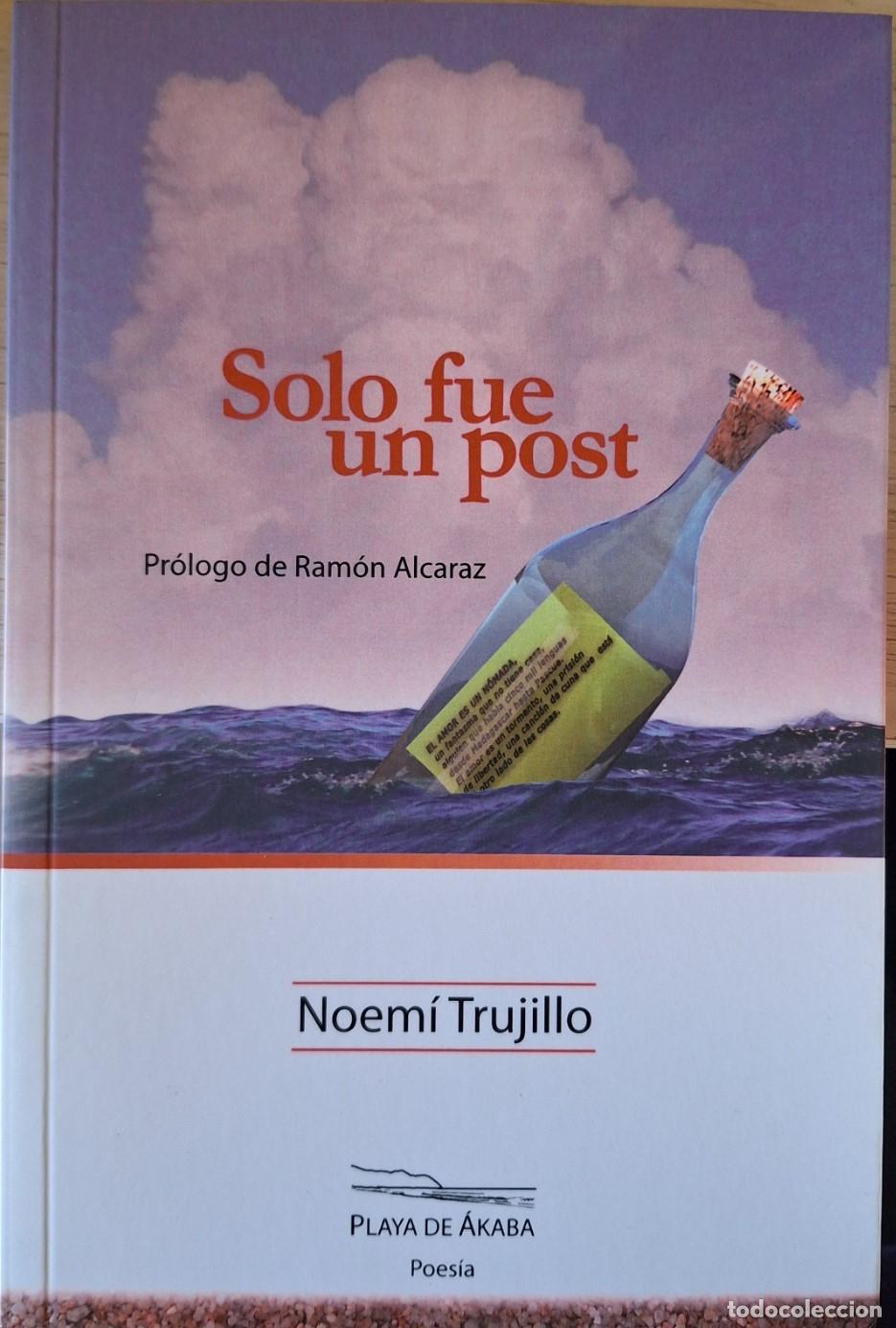 Libros de segunda mano: SOLO FUE UN POST. - TRUJILLO. Noemi.