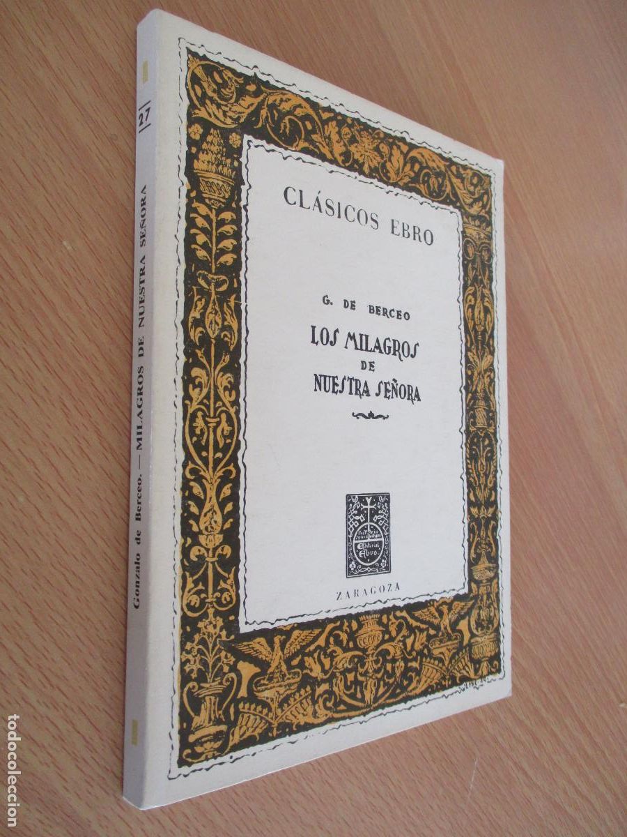 Libros de segunda mano: CL&Aacute;SICOS EBRO- G. DE BERCEO-LOS MILAGROS DE NUESTRA SE&Ntilde;ORA- EDT: EBRO, ZARAGOZA- 1977