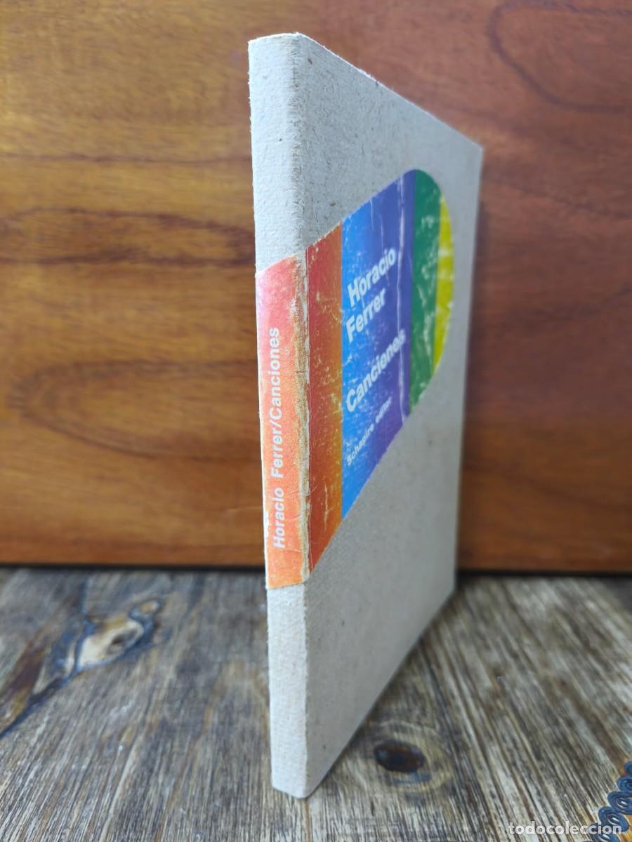 Libros de segunda mano: Horacio Ferrer - Canciones - Schapire - 1973 - Foto 2