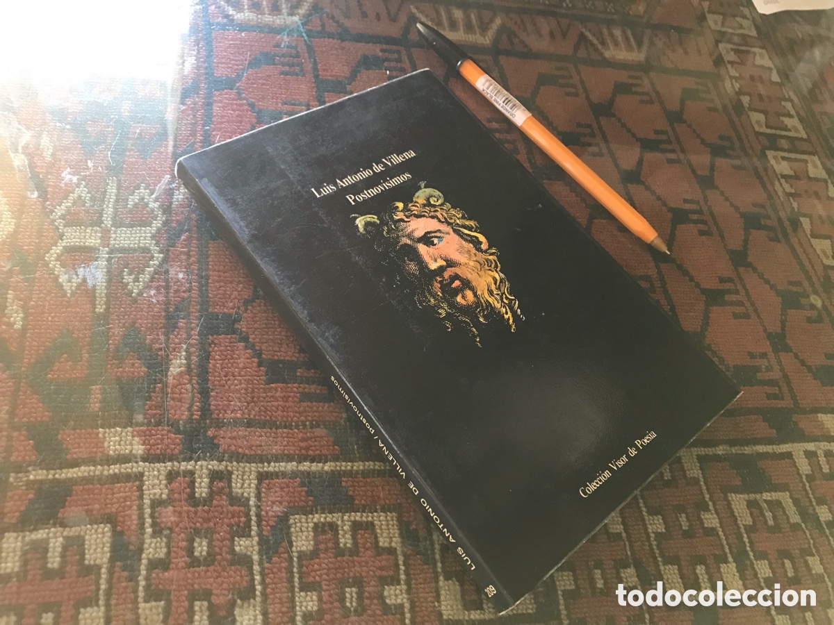 Libros de segunda mano: Postnov&iacute;simos. Luis Antonio de Villena. Colecci&oacute;n visor de poes&iacute;a n&ordm; 209