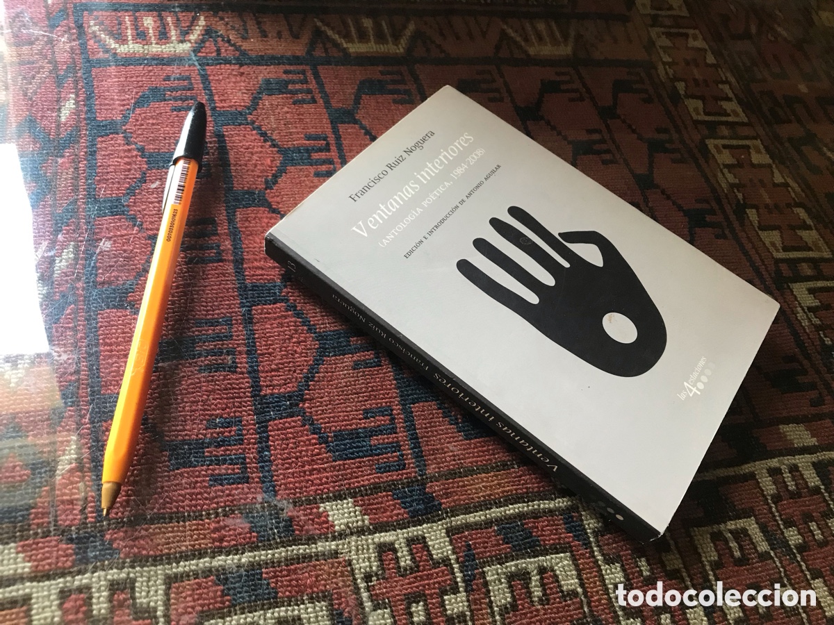 Libros de segunda mano: Ventanas interiores. Antolog&iacute;a po&eacute;tica, 1984-2008. Francisco Ruiz Noguera