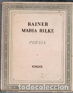 Libros de segunda mano: Rainel Maria Rilke. Poes&iacute;a