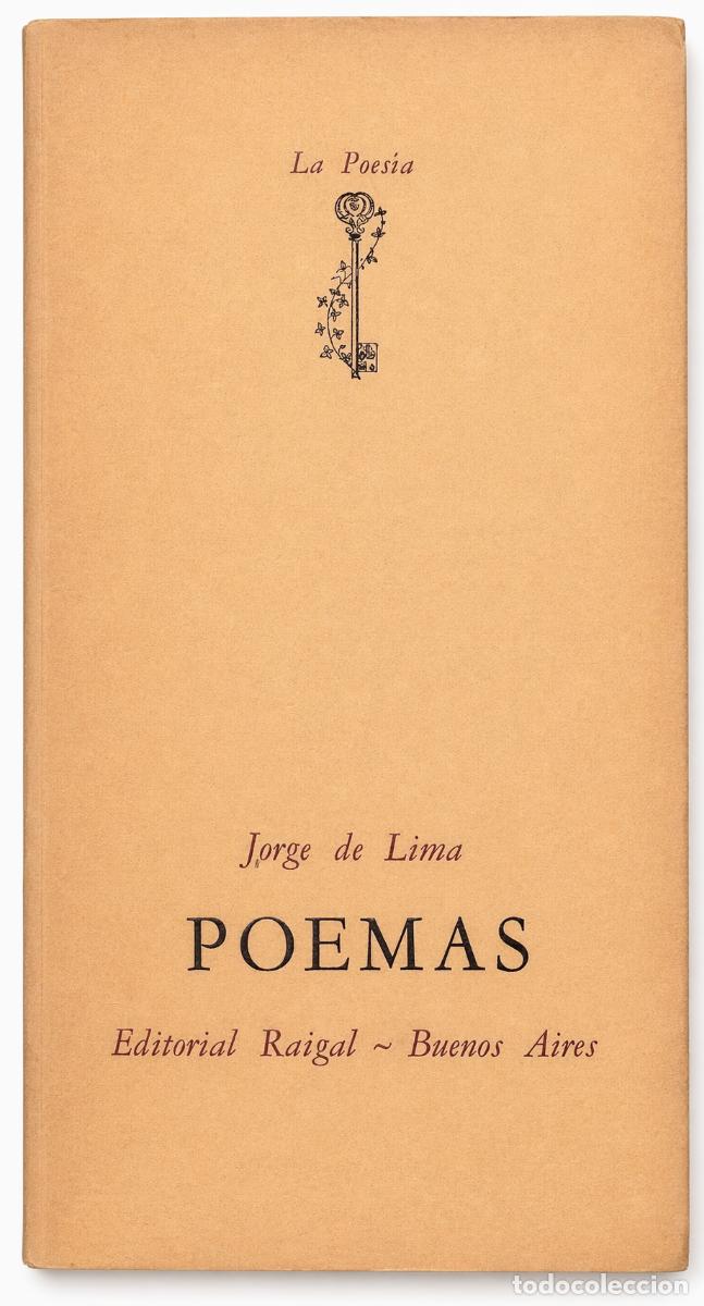 Libros de segunda mano: JORGE DE LIMA - POEMAS - EDITORIAL RAIGAL - 1951