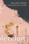Libros de segunda mano: Muchacha de Castilla. - Cebri&aacute;n, Mercedes.
