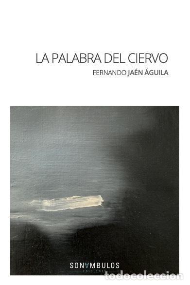 Libros de segunda mano: LA PALABRA DEL CIERVO. - Ja&eacute;n, Fernando.
