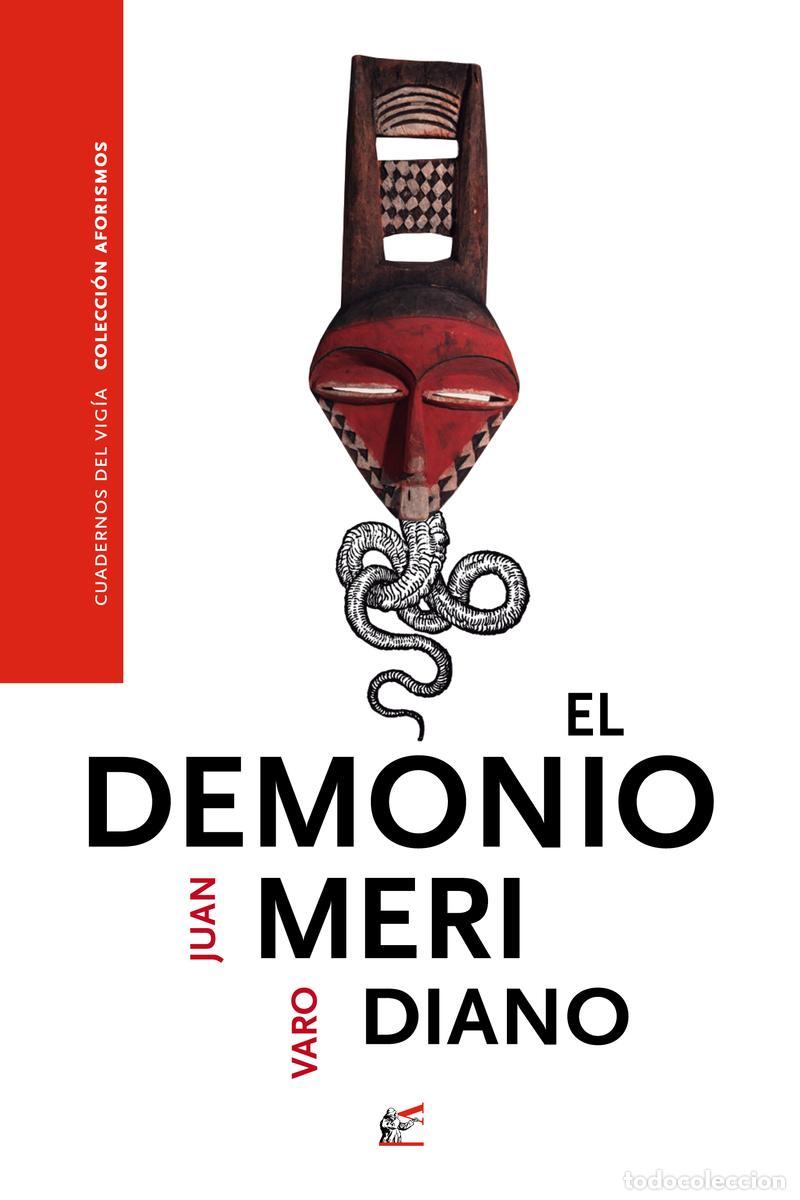 Libros de segunda mano: El demonio meridiano. - Varo Zafra Juan.
