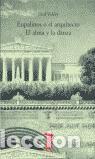 Libros de segunda mano: Eupalinos o el arquitecto - El alma y la danza. - Val&eacute;ry, Paul.