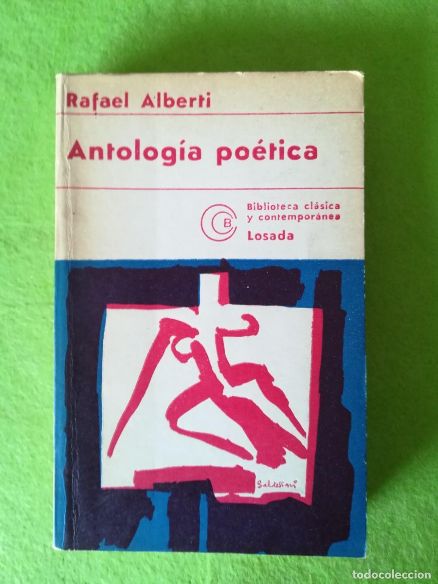 Libros de segunda mano: Antologia poetica Rafael Alberti Losada 1977