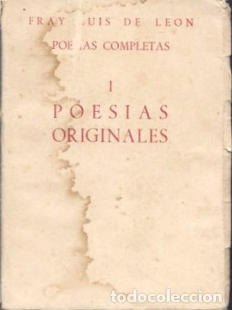Libros de segunda mano: POESIAS COMPLETAS - I POESIAS ORIGINALES - FRAY LUIS DE LEON - A-PEQUE&Ntilde;O-0434