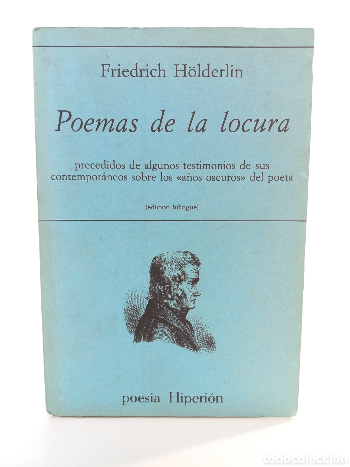 Libros de segunda mano: Poemas de la locura. Friedrich Holderlin. Bilingue. Poes&iacute;a Hiperion, 1978. Intonso