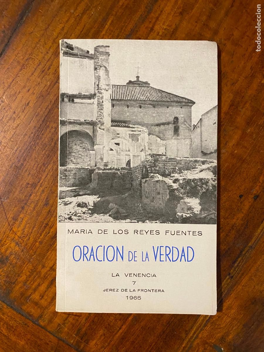 Libros de segunda mano: ORACI&Oacute;N DE LA VERDAD - Maria de los Reyes Fuentes 1965 dedicatoria de autora
