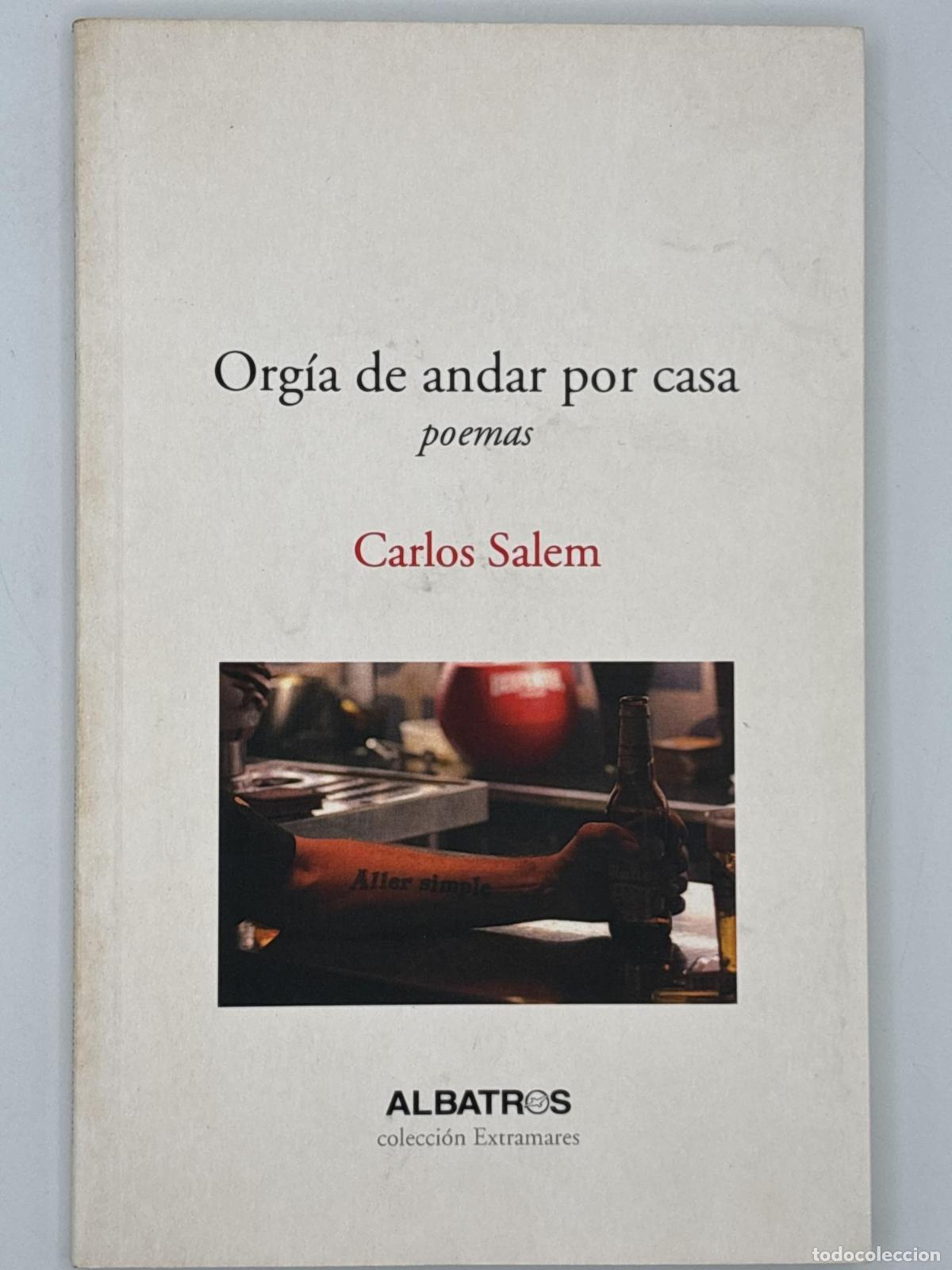 Libros de segunda mano: Org&iacute;a de andar por casa - Carlos Salem