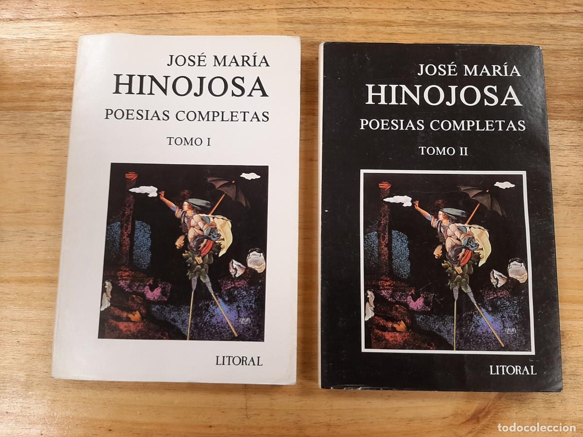 Libros de segunda mano: Jose Mar&iacute;a Hinojosa. Poes&iacute;as Completas. 2 Vol&uacute;menes. Litoral