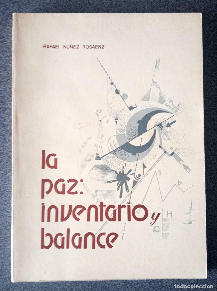 Libros de segunda mano: La Paz Inventario Y Balance Rafel Nu&ntilde;ez Rosaenz