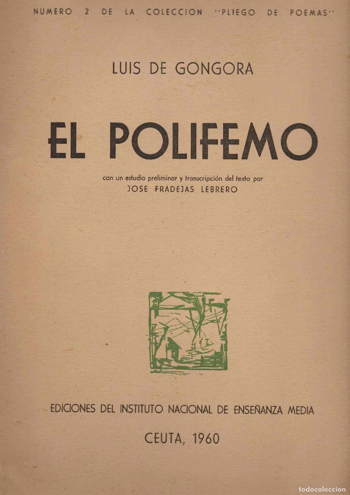 Livres d'occasion: FABULA DE POLIFEMO Y GALATEA, ORIGINAL DE DON LUIS DE GONGORA, DEDICADA AL CONDE DE NIEBLA CEUTA