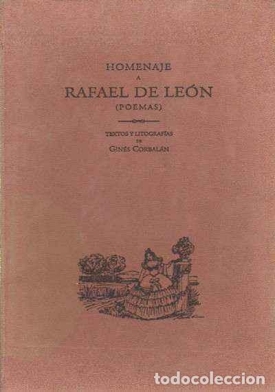 Libros de segunda mano: HOMENAJE A RAFAEL DE LEON. POEMAS. CORBALAN, GINES. FACSI-073