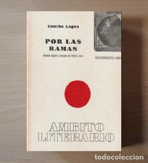 Libri di seconda mano: POR LAS RAMAS. CONCHA LAGOS. POESIA. 1&ordf; EDICION AMBITO LITERARIO 1980.