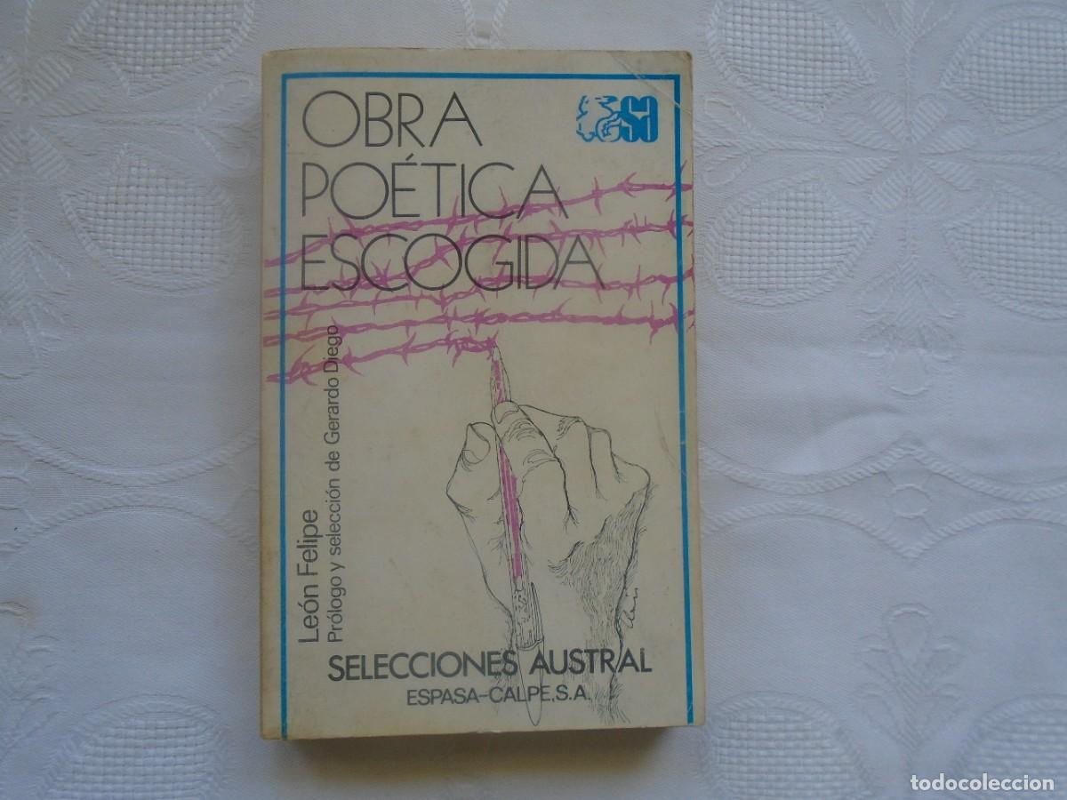 Libros de segunda mano: LE&Oacute;N FELIPE. OBRA PO&Eacute;TICA ESCOGIDA. 1980. SELECCI&Oacute;N Y PR&Oacute;LOGO DE GERARDO DIEGO.