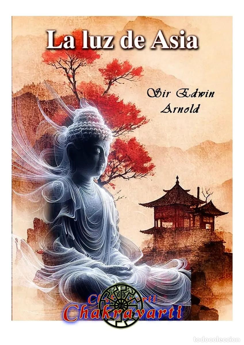 Libros de segunda mano: Sir Edwin Arnold &mdash; La luz de Asia - LM