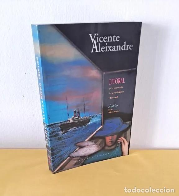 Livros em segunda m&atilde;o: LITORAL - VICENTE ALEIXANDRE (1898-1998), EN EL CENTENARIO DE SU NACIMIENTO - MALAGA 1998