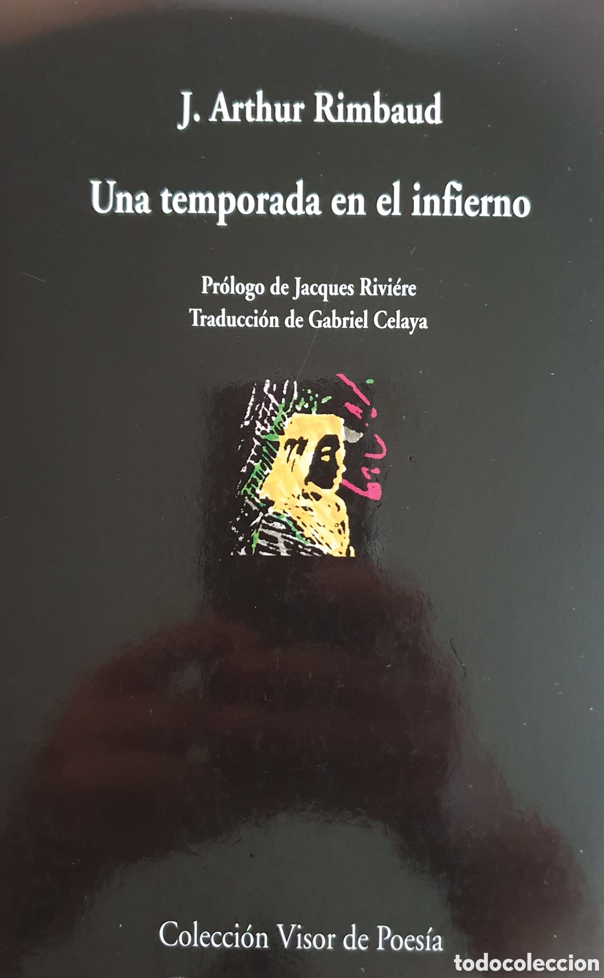 Libros de segunda mano: Arthur rimbaud una temporada en el infierno