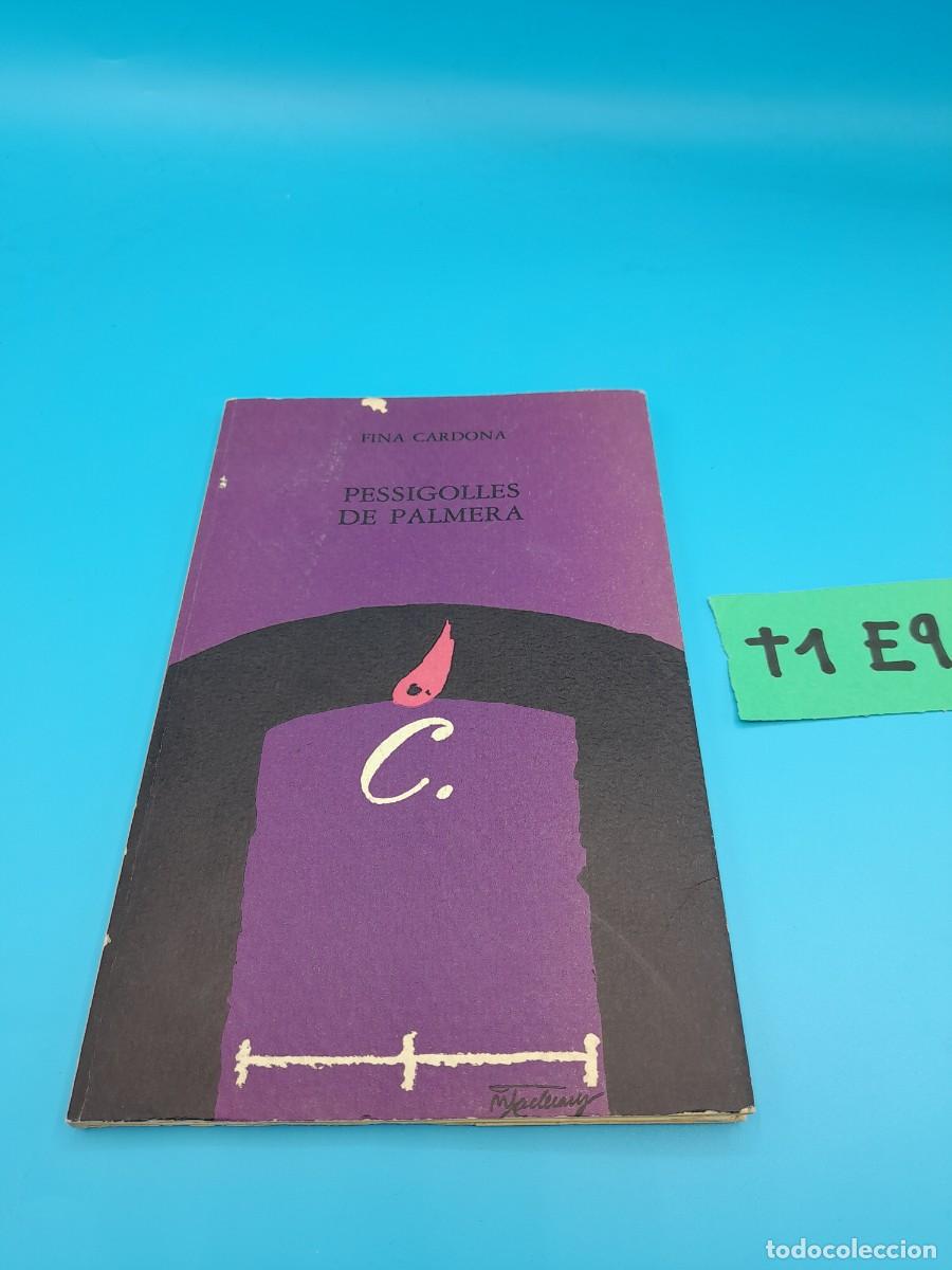 Libros de segunda mano: Pessigolles de palmera &ndash; Fina Cardona